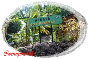 Penunjuk Arah wisata Goa Payaman