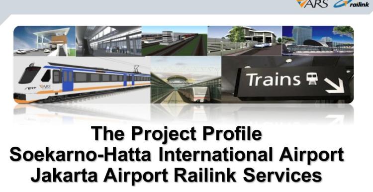 Project Jakarta Airport Railink Copy Right: ARS